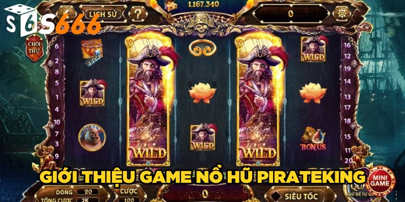 Game Nổ Hũ Pirateking| Phá Đảo Thế Giới Cướp Biển Kỳ Thú 2 Giới thiệu game nổ hũ Pirateking